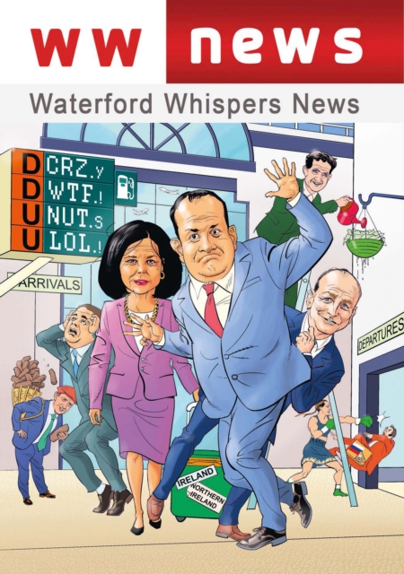Waterford Whispers News, Paperback / softback Book
