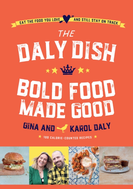 The Daly Dish Bold Food Made Good, EPUB eBook
