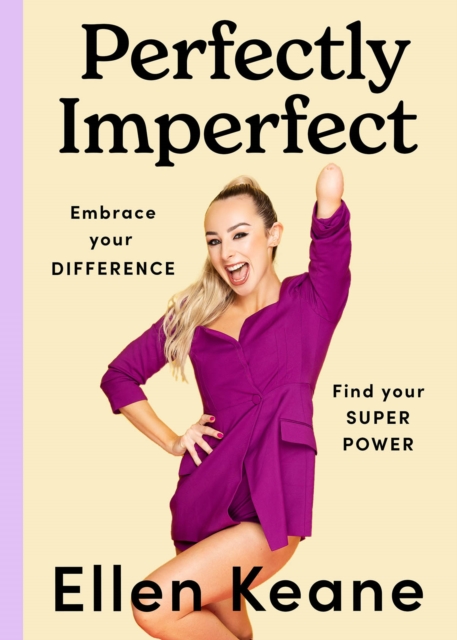 Perfectly Imperfect : Embrace your difference, find your superpower, Hardback Book