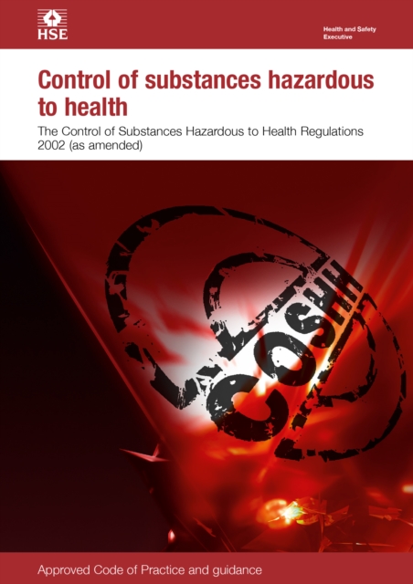 L5 Control of Substances Hazardous to Health : The Control of Substances Hazardous to Health Regulations 2002. Approved Code of Practice and Guidance, L5, EPUB eBook