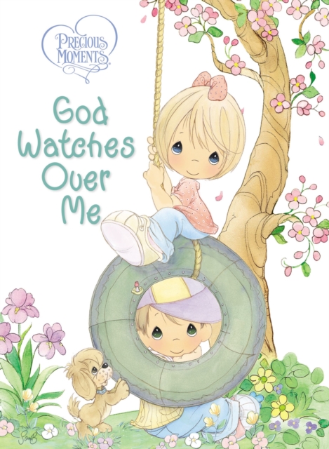 Precious Moments: God Watches Over Me : Prayers and Thoughts from Me to God, Board book Book