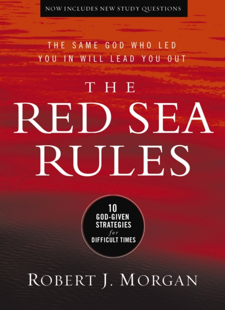 The Red Sea Rules : 10 God-Given Strategies for Difficult Times, EPUB eBook