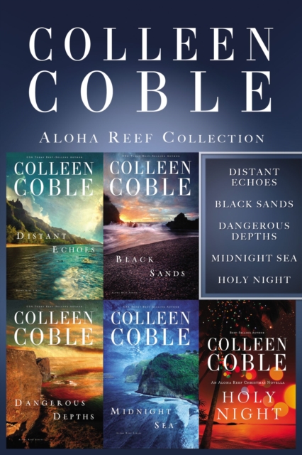 The Aloha Reef Collection : Distant Echoes, Black Sands, Dangerous Depths, Midnight Sea, and Holy Night, EPUB eBook