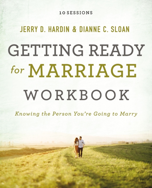 Getting Ready for Marriage Workbook : Knowing the Person You're Going to Marry, EPUB eBook