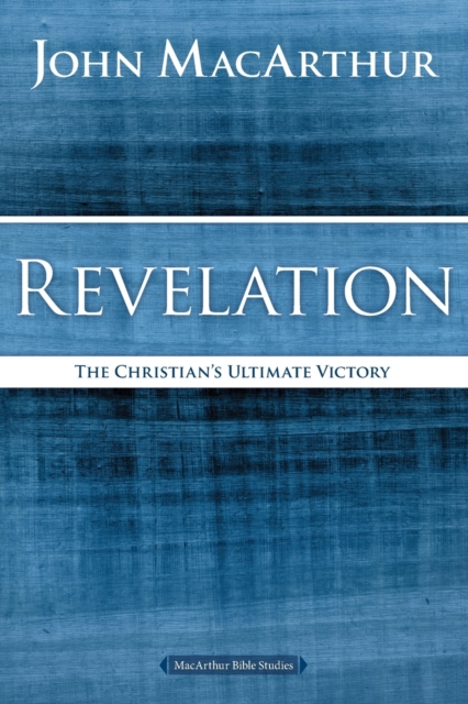 Revelation : The Christian's Ultimate Victory, Paperback / softback Book