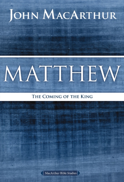 Matthew : The Coming of the King, EPUB eBook