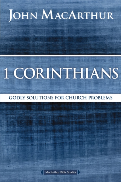 1 Corinthians : Godly Solutions for Church Problems, EPUB eBook