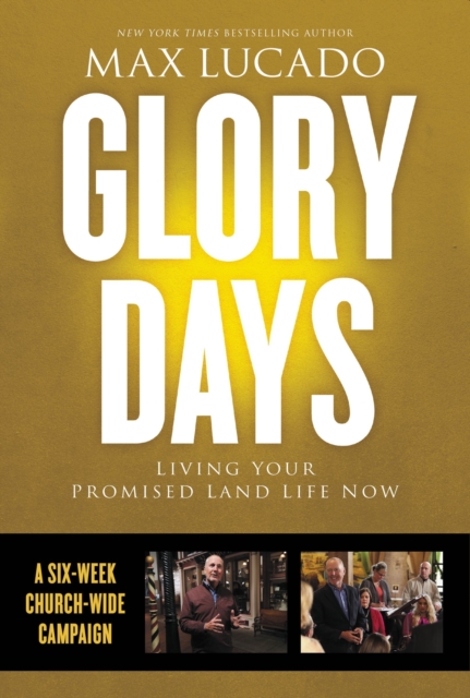 Glory Days Church Campaign Kit : Living Your Promised Land Life Now, Dumpbin - filled Book