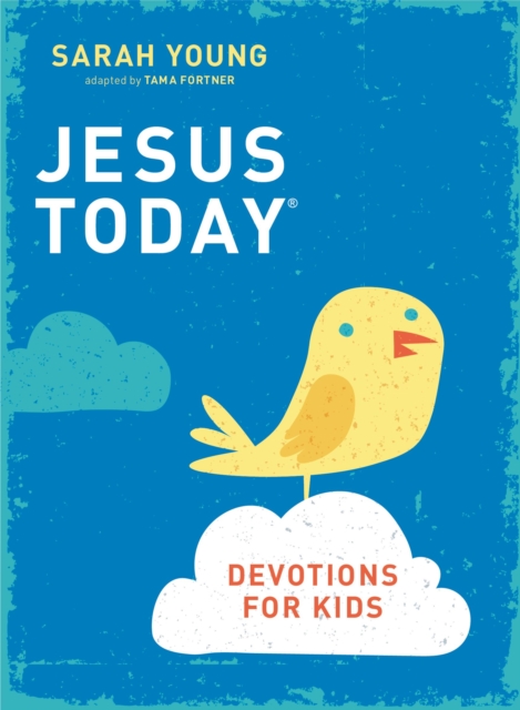 Jesus Today Devotions for Kids, Hardback Book