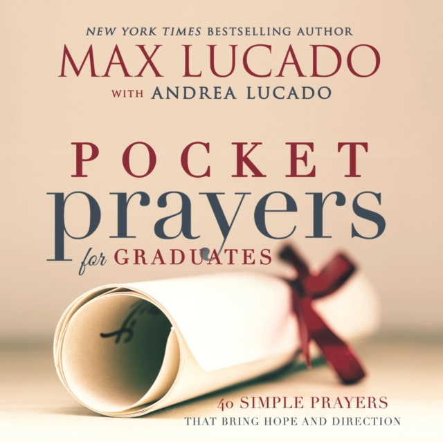 Pocket Prayers for Graduates : 40 Simple Prayers that Bring Hope and Direction, Hardback Book