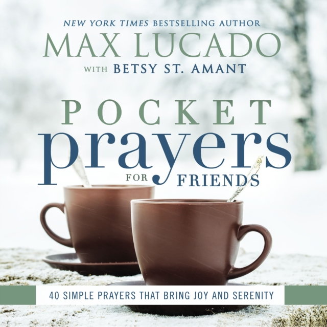 Pocket Prayers for Friends : 40 Simple Prayers That Bring Joy and Serenity, Hardback Book