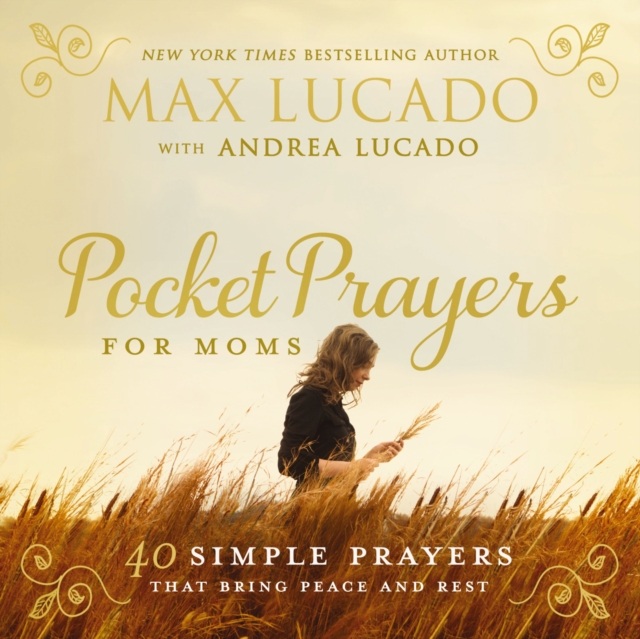 Pocket Prayers for Moms : 40 Simple Prayers That Bring Peace and Rest, EPUB eBook