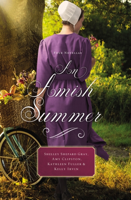 An Amish Summer : Four Novellas, Paperback / softback Book