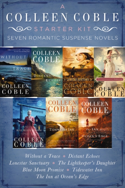 A Colleen Coble Starter Kit : Seven Romantic Suspense Novels, EPUB eBook