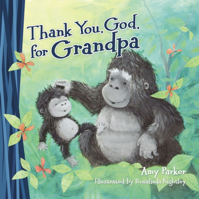 Thank You, God, for Grandpa, Board book Book