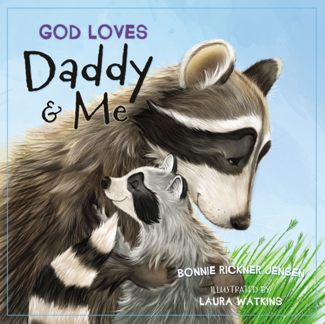 God Loves Daddy and Me, Board book Book