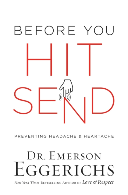 Before You Hit Send : Preventing Headache and Heartache, Hardback Book