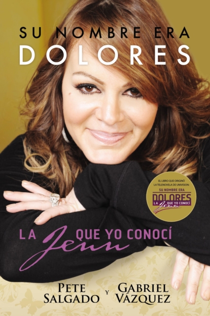 Su nombre era Dolores : La Jenn que yo conoci, EPUB eBook