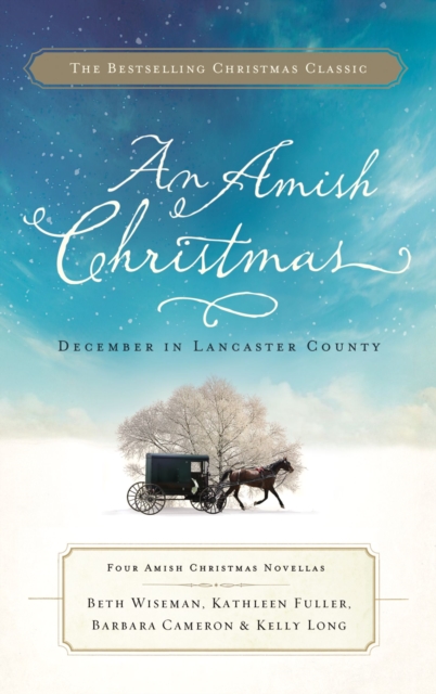 An Amish Christmas : December in Lancaster County, Paperback / softback Book