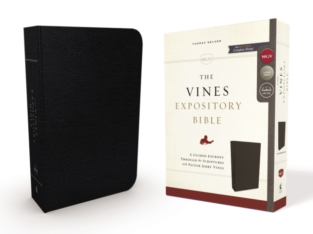 The NKJV, Vines Expository Bible, Bonded Leather, Black, Comfort Print : A Guided Journey Through the Scriptures with Pastor Jerry Vines, Leather / fine binding Book