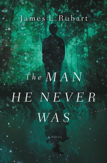 The Man He Never Was : A Novel, EPUB eBook