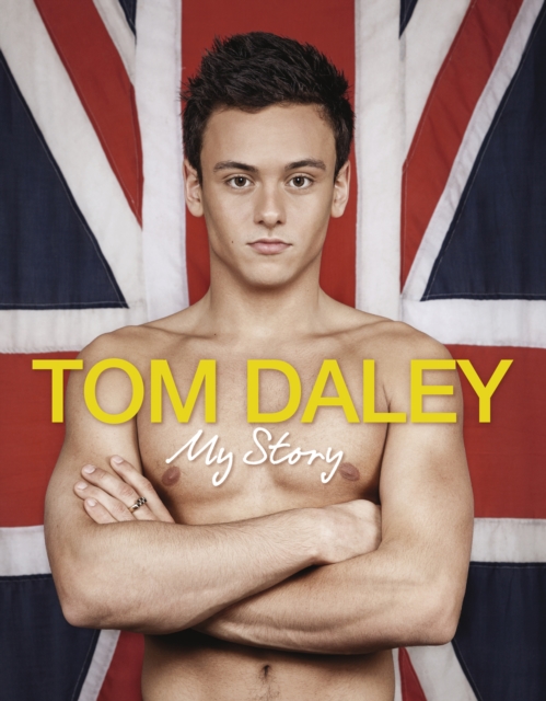 My Story : The official story of inspirational Olympic legend Tom Daley, Hardback Book