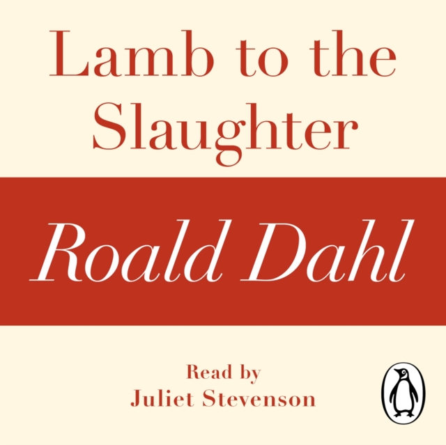 Lamb to the Slaughter (A Roald Dahl Short Story), eAudiobook MP3 eaudioBook
