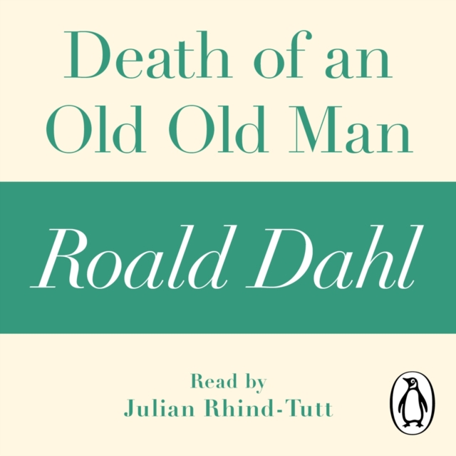 Death of an Old Old Man (A Roald Dahl Short Story), eAudiobook MP3 eaudioBook