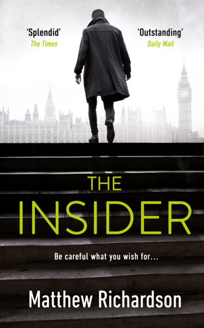 The Insider : BESTSELLING AUTHOR OF THE SCARLET PAPERS: THE TIMES THRILLER OF THE YEAR 2023, Paperback / softback Book