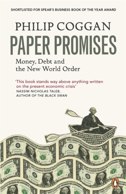 Paper Promises : Money, Debt and the New World Order, Paperback / softback Book