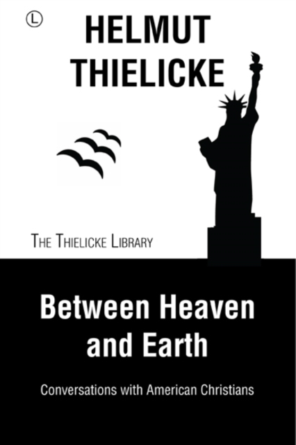 Between Heaven and Earth : Conversations with American Christians, EPUB eBook