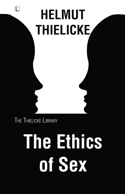 The Ethics of Sex, Paperback / softback Book