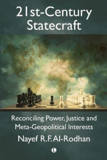 21st-Century Statecraft : Reconciling Power, Justice and Meta-Geopolitical Interests, Hardback Book