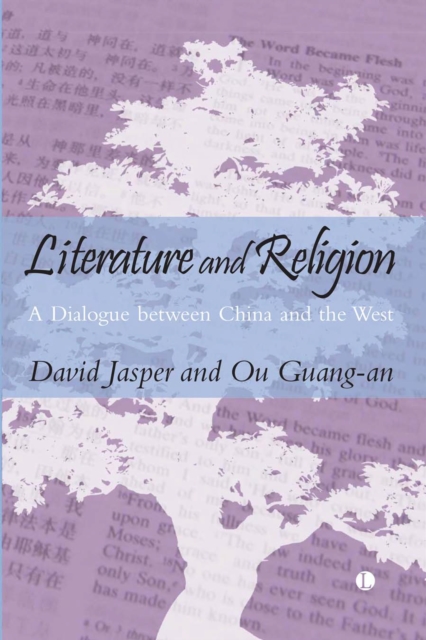 Literature and Religion : A Dialogue between China and the West, PDF eBook