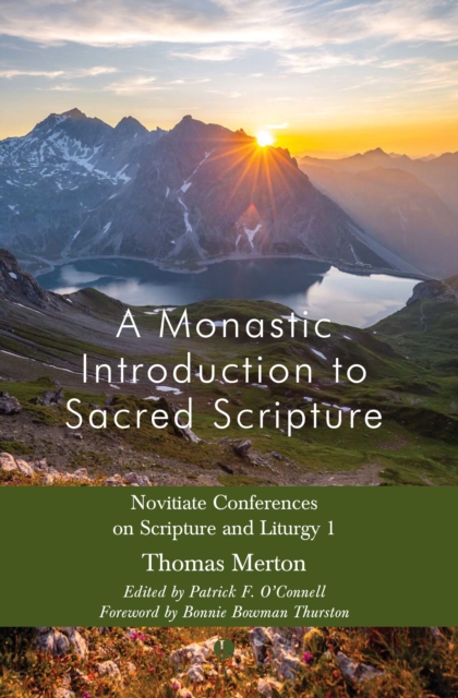 Monastic Introduction to Sacred Scripture : Novitiate Conferences on Scripture and Liturgy 1, Paperback / softback Book