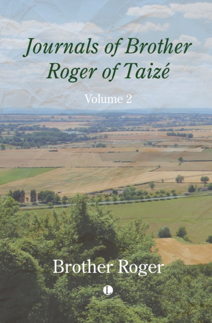 Journals of Brother Roger of Taize, Volume II, Paperback / softback Book
