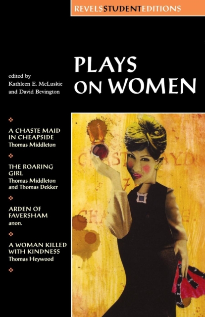 Plays on Women : Anon, Arden of Faver, Paperback / softback Book