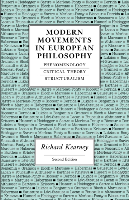 Modern Movements in European Philosophy : Phenomenology, Critical Theory, Structuralism, Paperback / softback Book