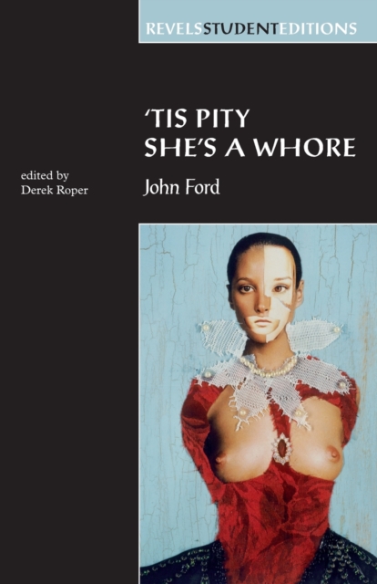 Tis Pity She's a Whore : John Ford, Paperback / softback Book