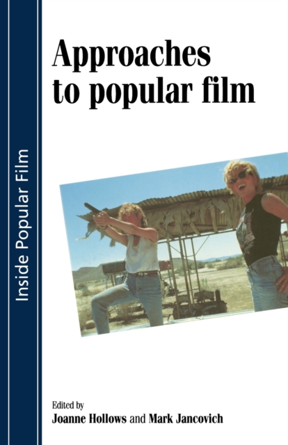Approaches to Popular Film, Paperback / softback Book