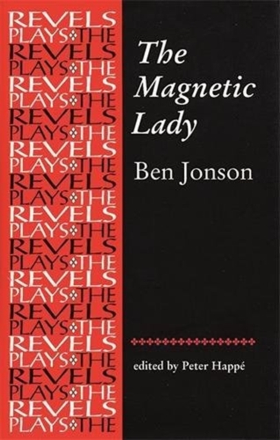 The Magnetic Lady : Ben Jonson, Hardback Book