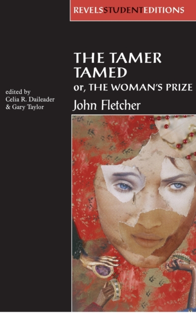 The Tamer Tamed; or, the Woman’s Prize, Paperback / softback Book