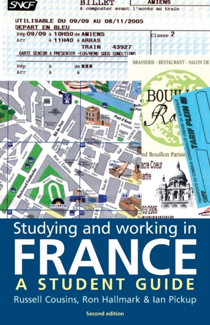 Studying and Working in France : A Student Guide, Paperback / softback Book