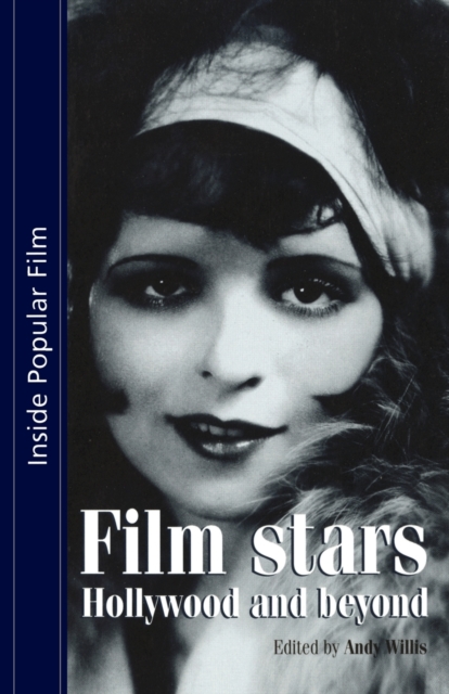 Film Stars : Hollywood and Beyond, Paperback / softback Book