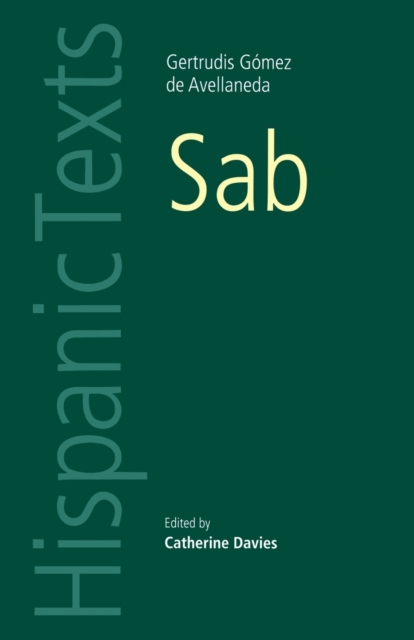 SAB : By Gertrudis Gomez De Avellaneda, Paperback / softback Book