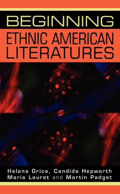 Beginning Ethnic American Literatures, Paperback / softback Book
