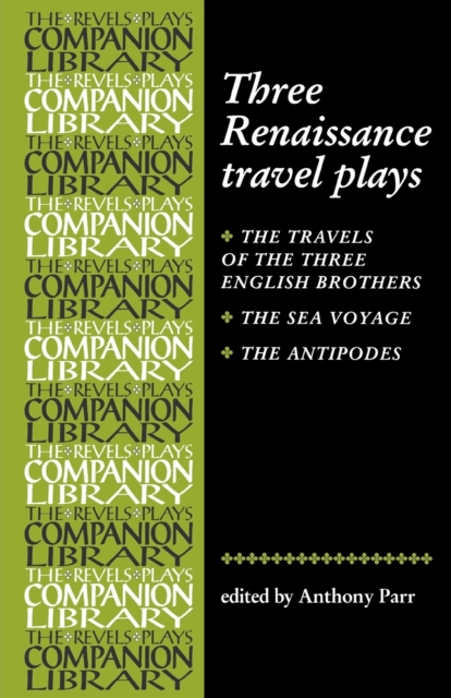 Three Renaissance Travel Plays, Paperback / softback Book