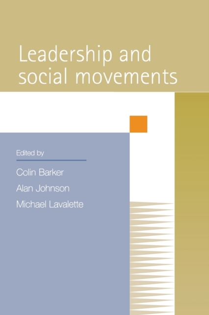Leadership and Social Movements, Paperback / softback Book