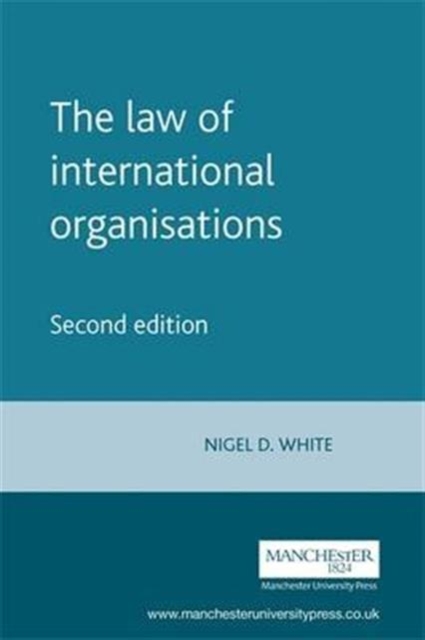 The Law of International Organisations, Paperback / softback Book