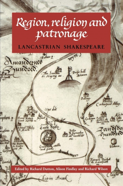 Region, Religion and Patronage : Lancastrian Shakespeare, Paperback / softback Book